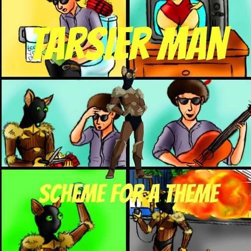 Tarsier Man: Scheme For A Theme(English)