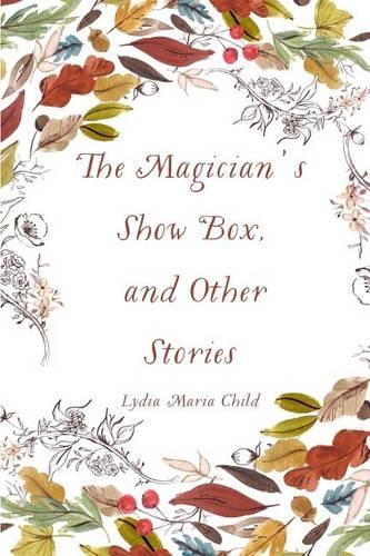 The Magician's Show Box, and Other Stories: (English)
