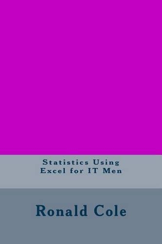 Statistics Using Excel for IT Men
