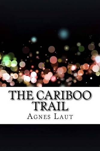 The Cariboo Trail