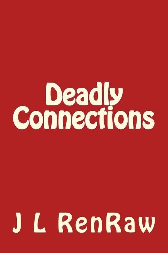 Deadly Connections