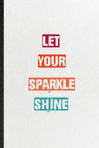 Let Your Sparkle Shine