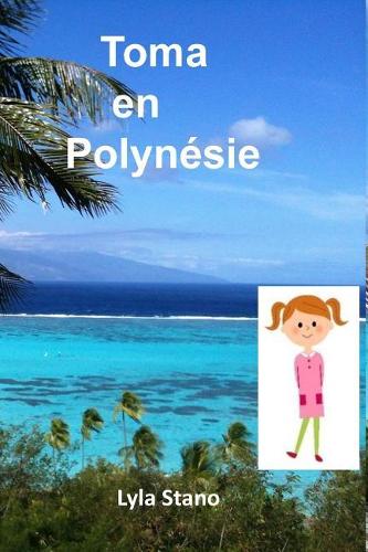 TOMA en Polynésie