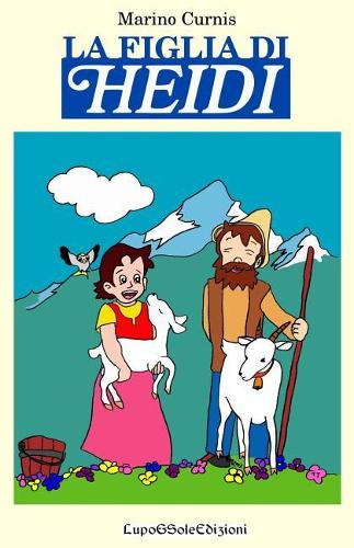 La figlia di Heidi