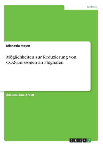 Möglichkeiten zur Reduzierung von CO2-Emissonen an Flughäfen