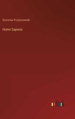Homo Sapiens
