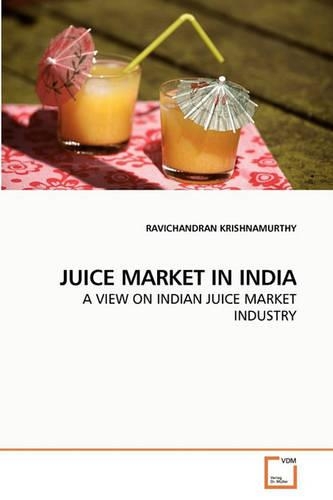 Juice Market in India
