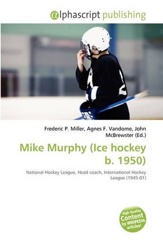 Mike Murphy (Ice Hockey B. 1950)