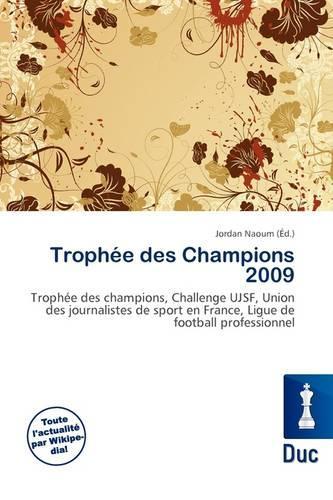Troph E Des Champions 2009
