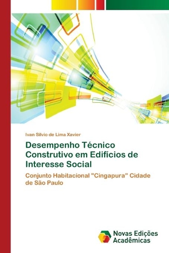 Desempenho Técnico Construtivo em Edifícios de Interesse Social
