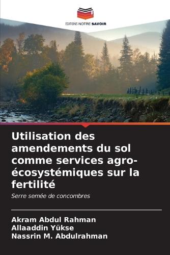 Utilisation des amendements du sol comme services agro-écosystémiques sur la fertilité