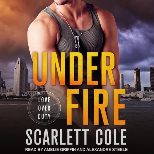 Under Fire: (1 Love Over Duty)