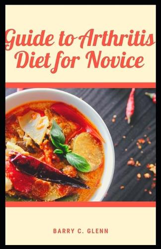Guide to Arthritis Diet For Novice
