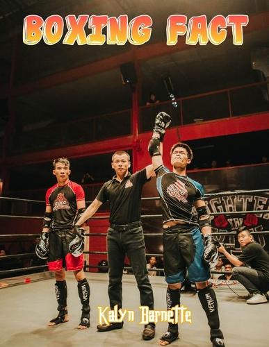 Boxing Fact: BOXING fact for girl age 1-10 BOXING fact for boy age 1-10 facts about all about BOXING