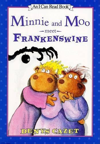 Minnie and Moo Meet Frankenswine: (I Can Read Book)