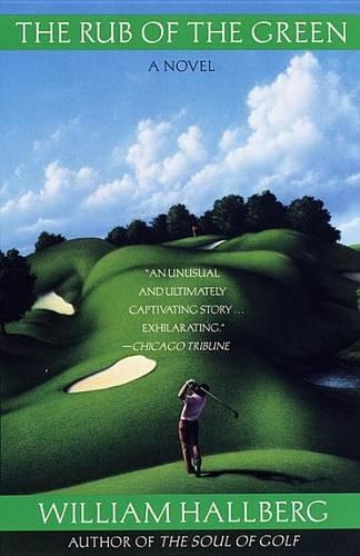 The Rub of the Green