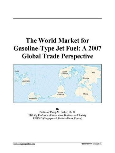 The World Market for Gasoline-Type Jet Fuel