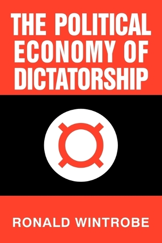 The Political Economy of Dictatorship