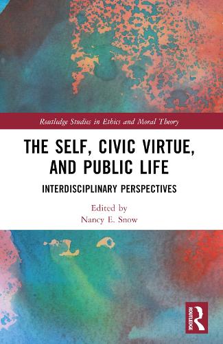 The Self, Civic Virtue, and Public Life