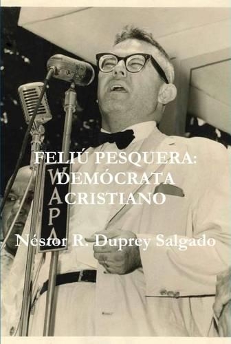 Feliu Pesquera: Democrata Cristiano