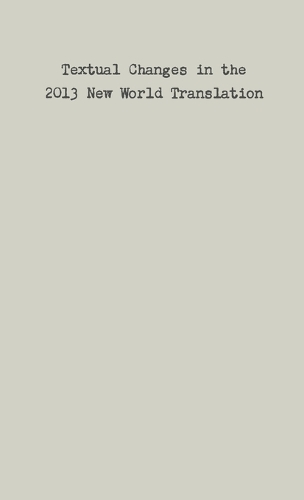 Textual Changes in the 2013 New World Translation