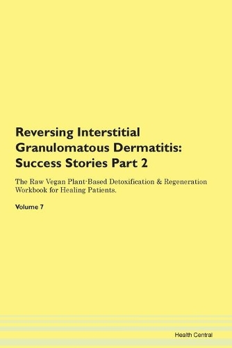 Reversing Interstitial Granulomatous Dermatitis