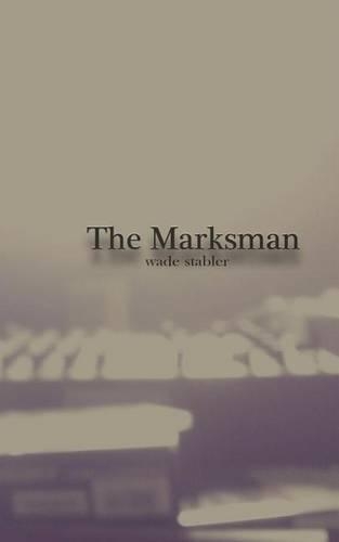 The Marksman