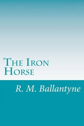 The Iron Horse