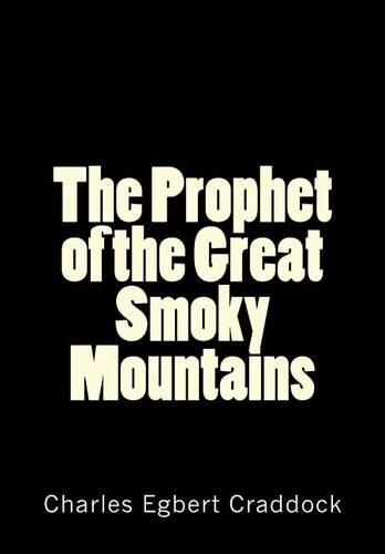Prophet of the Great Smoky Mountains