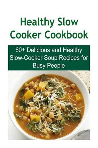 Healthy Slow Cooker Cookbook