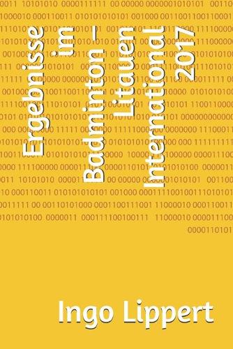 Ergebnisse im Badminton - Litauen International 2017