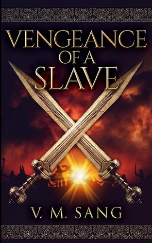 Vengeance of a Slave