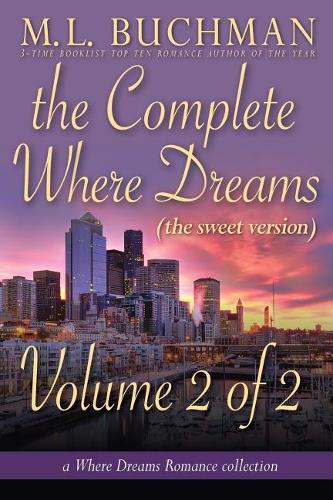 The Complete Where Dreams -Volume 2 (Sweet): A Pike Place Market Seattle Romance Collection(10 Where Dreams)
