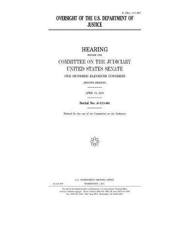 Oversight of the U.S. Department of Justice