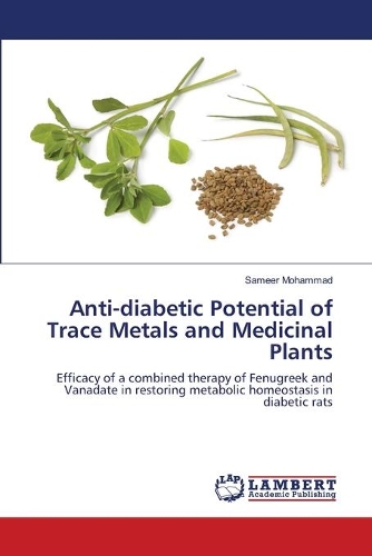 Anti-diabetic Potential of Trace Metals and Medicinal Plants