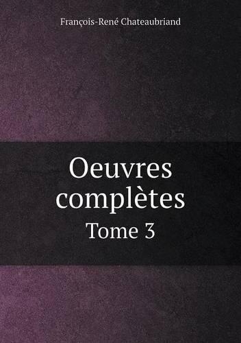 Oeuvres complètes Tome 3