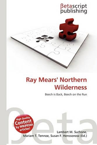 Ray Mears' Northern Wilderness