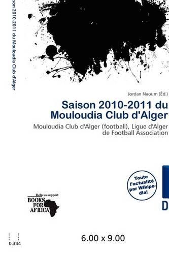 Saison 2010-2011 Du Mouloudia Club D'Alger
