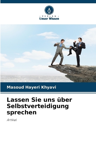 Lassen Sie uns über Selbstverteidigung sprechen