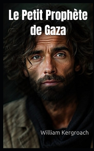 Le Petit Prophète de Gaza: (New Sulk Roads)