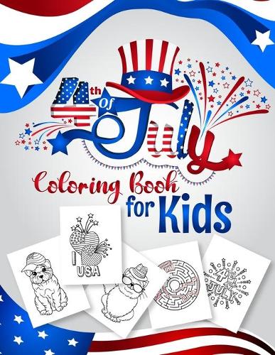 4th of July Coloring Book for Kids