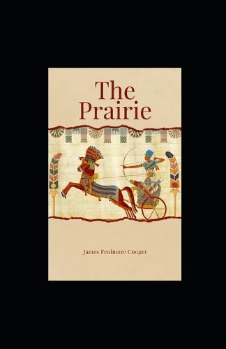 The Prairie Illustrated