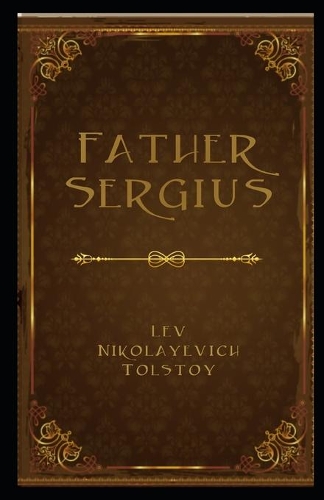 Father Sergius Illustrated