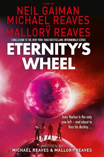 Eternity’s Wheel: (Book 3 Interworld)