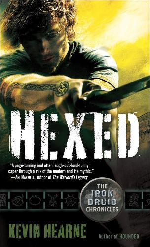 Hexed: The Iron Druid Chronicles, Book Two(2 The Iron Druid Chronicles)