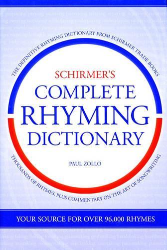 Schirmer's Complete Rhyming Dictionary