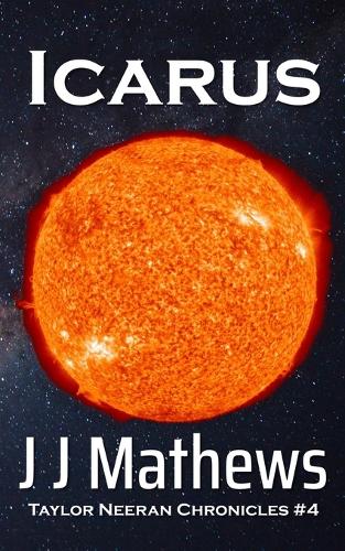 Icarus: (4 Taylor Neeran Chronicles)