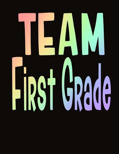 Team First Grade