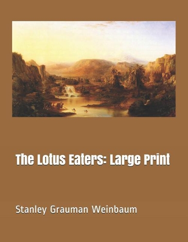 The Lotus Eaters: Large Print