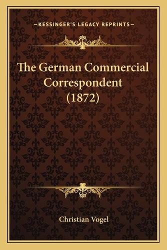 German Commercial Correspondent (1872): (English)